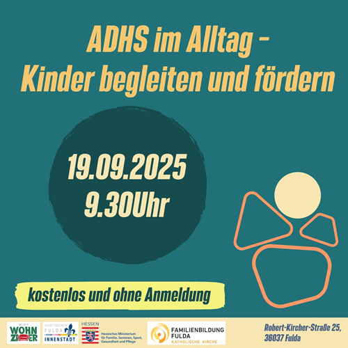 ADHS im Alltag – Kinder begleiten & fördern