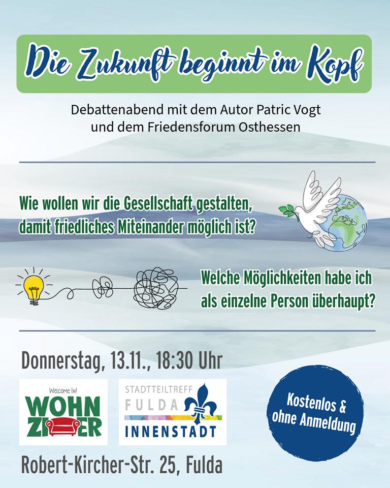 Die Zukunft beginnt im Kopf - Debattenabend mit dem Autor Patric Vogt und dem Friedensforum Osthessen